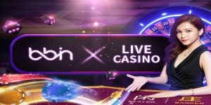 BBIN Live Casino – Sảnh Chơi Trực Tuyến Đỉnh Cao Tại Jun88